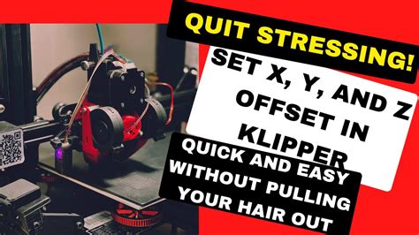 0 #z_<strong>offset</strong>: -0. . Klipper probe x y offset